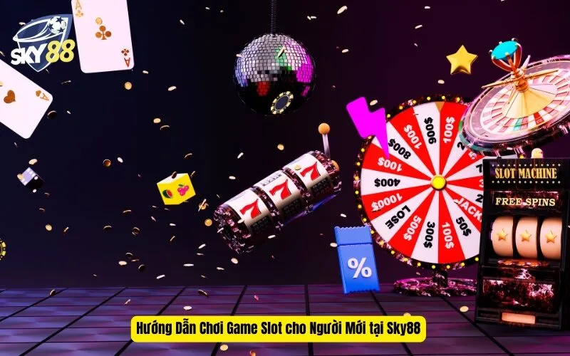 Hướng Dẫn Chơi Game Slot cho Người Mới tại Sky88